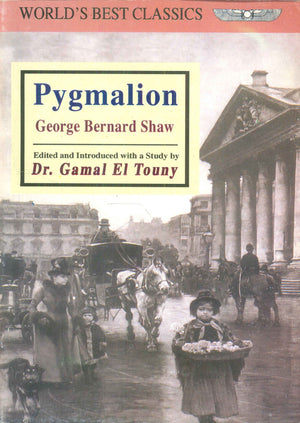 WORLD'S BEST CLASSICS Pygmalion George Bernard Shaw | المعرض المصري للكتاب EGBookFair