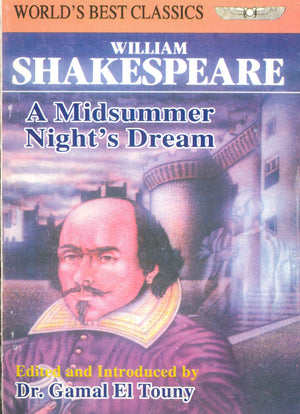 WORLD'S BEST CLASSICS A Midsummer Night's Dream WILLIAM SHAKESPEARE | المعرض المصري للكتاب EGBookFair