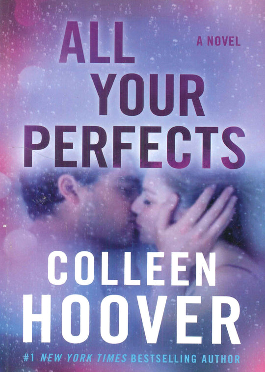 ALL YOUR PERFECTS COLLEEN HOOVER Novels | المعرض المصري للكتاب EGBookfair