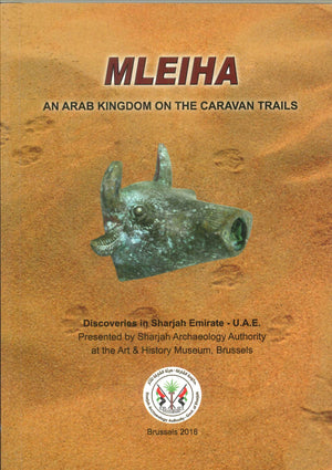 MLEIHA: AN ARAB KINGDOM ON THE CARAVAN TRAILS | المعرض المصري للكتاب EGBookFair