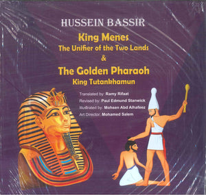 King Menes The Unifier of the Two Lands & The Golden Pharaoh King Tutankhamun Hussein Bassir | المعرض المصري للكتاب EGBookFair