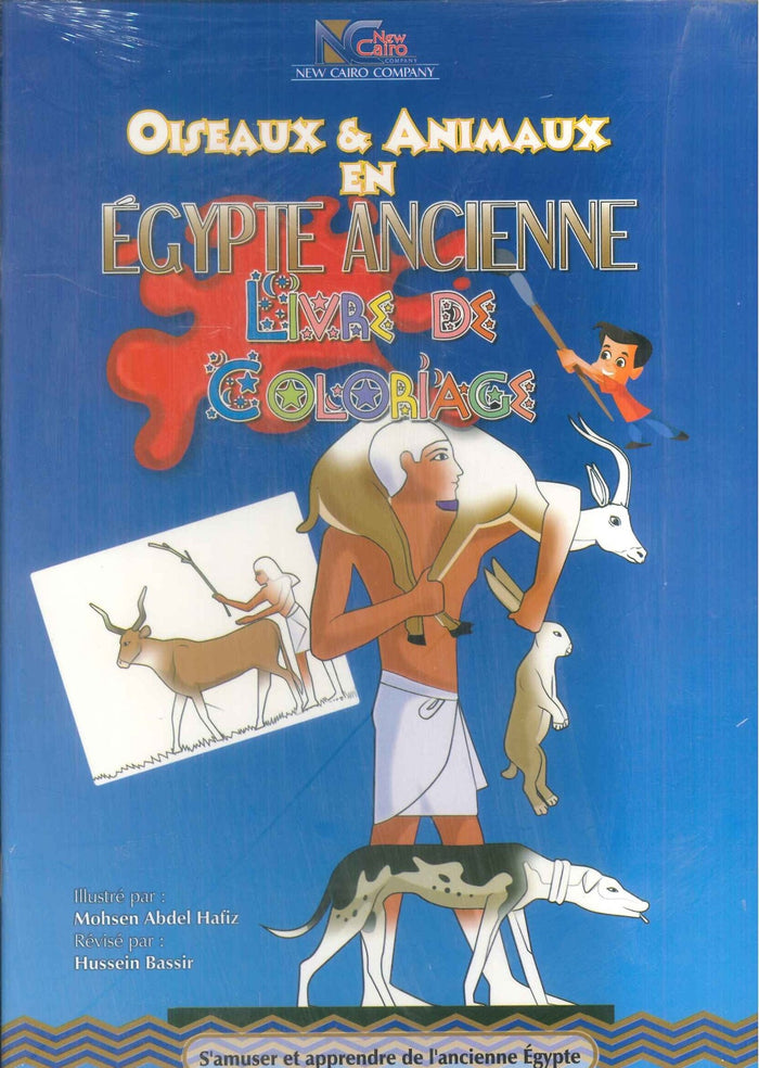 OISEAUX & ANIMAUX EN EGYPTE ANCIENNE LIVRE DE COLORINGE
