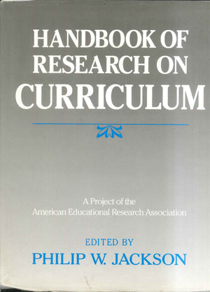 HANDBOOK OF RESEARCH ON CURRICULUM Philip W. Jackson Education and Learning | المعرض المصري للكتاب EGBookFair