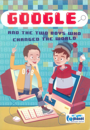 Google and the Two Boys who changed the World Planet Educational Services Children | المعرض المصري للكتاب EGBookFair