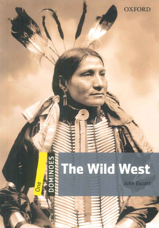 Oxford Dominoes One : The Wild West John Escott Novels | المعرض المصري للكتاب EGBookFair