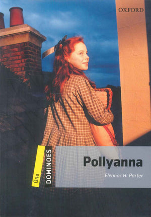 Oxford Dominoes One : Pollyanna Eleanor H. Porter Novels | المعرض المصري للكتاب EGBookFair