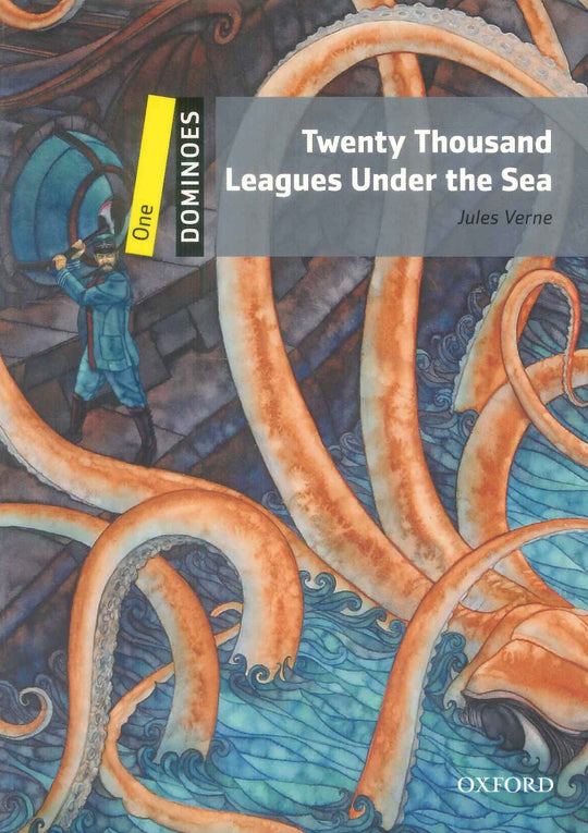 Oxford Dominoes One : Twenty Thousand Leagues Under the Sea Jules Verne Novels | المعرض المصري للكتاب EGBookFair