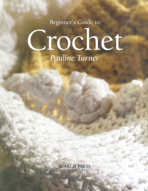 Beginner's Guide to Crochet Pauline Turner General Books | المعرض المصري للكتاب EGBookFair