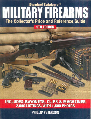 Military Firearms The Collector's Price and Reference Guide Phillip Peterson General Books | المعرض المصري للكتاب EGBookFair