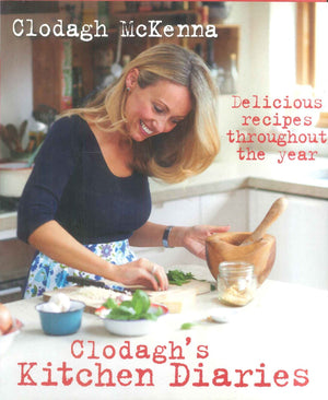 Clodagh's Kitchen Diaries Clodagh Mckenna General Books | المعرض المصري للكتاب EGBookFair