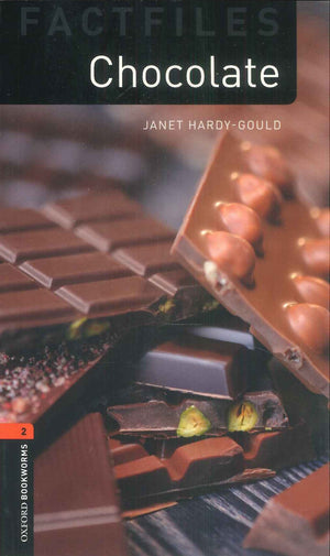 Fact Files Oxford Bookworms 2 : Chocolate Janet Hardy-Gould General | المعرض المصري للكتاب EGBookFair