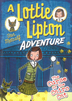 A Lottie Lipton Adventuure The Curse Of The Cairo Cat Dan Metcalf stories | المعرض المصري للكتاب EGBookFair