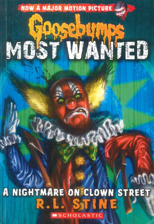Scholastic Goosebumps Most Wanted A Nightmare On Clown Street R.L.Stine stories | المعرض المصري للكتاب EGBookFair