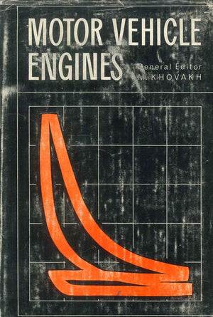MOTOR VEHICLE ENGINES M. KHOVAKH Engineering Sciences | المعرض المصري للكتاب EGBookFair