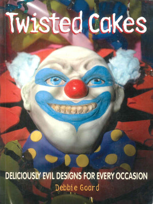 Twisted Cakes Debbie Goard General Books | المعرض المصري للكتاب EGBookFair