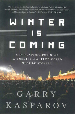Winter Is Coming Garry Kasparov Novels | المعرض المصري للكتاب EGBookFair