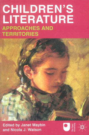 CHILDREN'S LITERATURE APPROACHES AND TERRITORIES Janet Maybin Education and Learning | المعرض المصري للكتاب EGBookFair