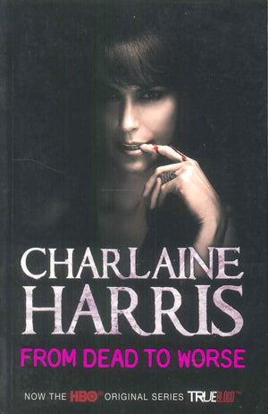 From Dead To Worse Charlaine Harris Novels | المعرض المصري للكتاب EGBookFair