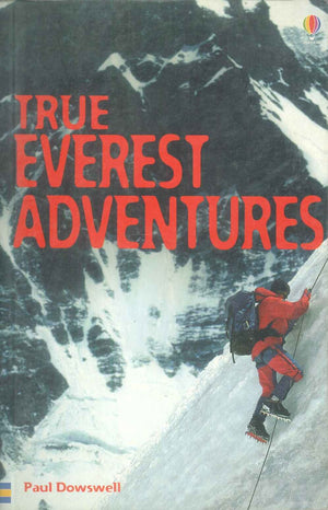True Everest Adventures Paul Dowswell Novels | المعرض المصري للكتاب EGBookFair