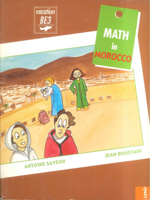 Vacation BE3 Math In Morocco Antoine Sayegh Children | المعرض المصري للكتاب EGBookFair