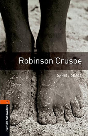 Oxford Bookworms Library: Robinson Crusoe Level 2 Daniel Defoe | المعرض المصري للكتاب EGBookFair