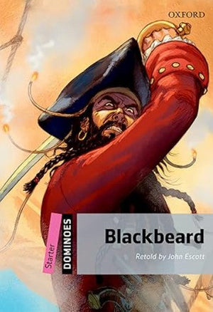 Oxford Dominoes Starter : Blackbeard John Escott Novels | المعرض المصري للكتاب EGBookFair