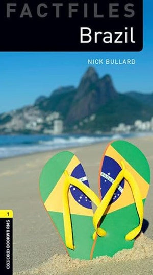 Fact Files Oxford Bookworms 1 : Brazil Nick Bullard General | المعرض المصري للكتاب EGBookFair