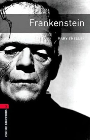 Oxford Bookworms 3 : Frankenstein Mary Shelley Novels | المعرض المصري للكتاب EGBookFair