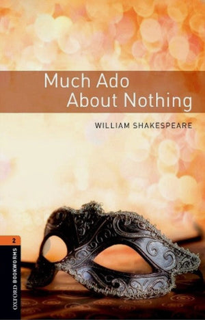 Oxford Bookworms 2 : Much Ado About Nothing William shakespeare Novels | المعرض المصري للكتاب EGBookFair