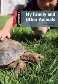Oxford Dominoes Three : My Family And Other Animals Gerald Durrell Novels | المعرض المصري للكتاب EGBookFair