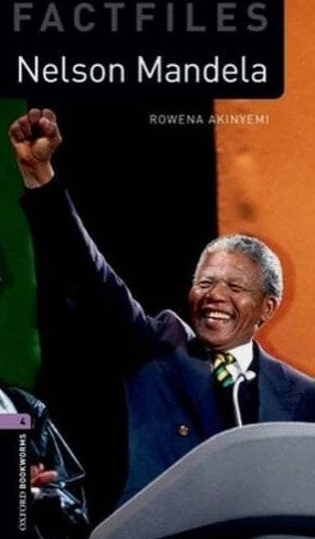 Fact Files Oxford Bookworms 4 : Nelson Mandela Rowena Akinyemi General | المعرض المصري للكتاب EGBookFair