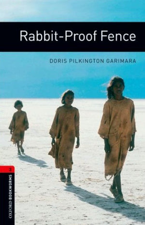 Oxford Bookworms 3 : Rabbit-Proof Fence Doris Pilkington Garimara Novels | المعرض المصري للكتاب EGBookFair