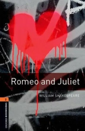 Oxford Bookworms 2 : Romeo And Juliet William shakespeare Novels | المعرض المصري للكتاب EGBookFair