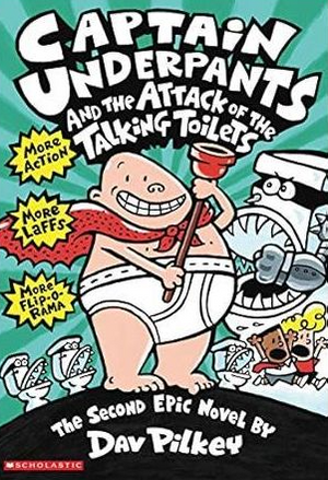 Captain Underpants 2: Captain Underpants and the Attack of the Talking Toilets Dav Pilkey Comics | المعرض المصري للكتاب EGBookFair