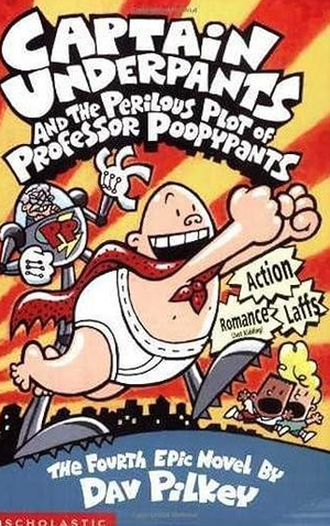 Captain Underpants 4: Captain Underpants and the Perilous Plot of Professor Poopypants Dav Pilkey Comics | المعرض المصري للكتاب EGBookFair