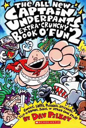 The All New Captain Underpants Extra-Crunchy Book o' Fun 2 Dav Pilkey Comics | المعرض المصري للكتاب EGBookFair