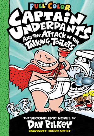 Captain Underpants 2 FULL COLOR: Captain Underpants and the Attack of the Talking Toilets Dav Pilkey Comics | المعرض المصري للكتاب EGBookFair