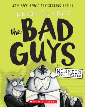 The Bad Guys 2: in Mission Unpluckable Aaron Blabey Comics | المعرض المصري للكتاب EGBookFair