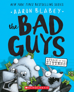 The Bad Guys 4: in Attack of the Zittens Aaron Blabey Comics | المعرض المصري للكتاب EGBookFair