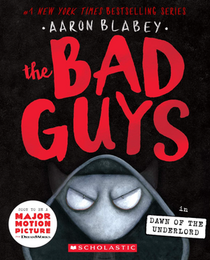 The Bad Guys 11: in Dawn of the Underlord Aaron Blabey Comics | المعرض المصري للكتاب EGBookFair