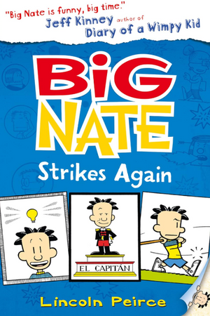 Big Nate Strikes Again Lincoln Peirce Comics | المعرض المصري للكتاب EGBookFair