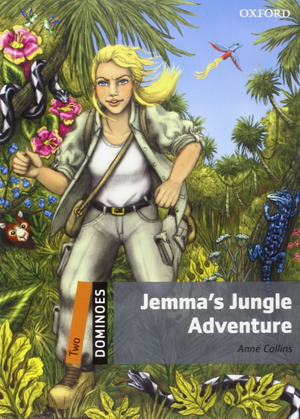 Oxford Dominoes Two: Jemma's Jungle Adventure Anne Collins Novels | المعرض المصري للكتاب EGBookFair