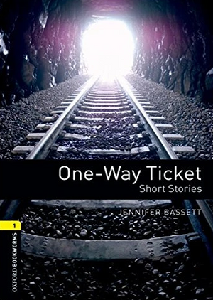 Oxford Bookworms 1: One-Way Ticket Jennifer Bassett Novels | المعرض المصري للكتاب EGBookFair