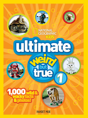 Ultimate Weird but True 1 نهضة مصر للنشر Children | المعرض المصري للكتاب EGBookFair