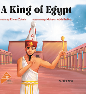 A King of Egypt Mohsen Abdelhafeez Children | المعرض المصري للكتاب EGBookFair