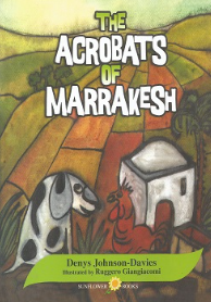 The Acrobats of Marrakesh Denys Johnson-Davies كتب اطفال | المعرض المصري للكتاب EGBookFair