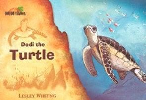 Book wild lives: dodi the turtle - by lesley whiting