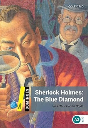 Oxford Dominoes One : Sherlock Holmes: The Blue Diamond Sir Arthur Conan Doyle Novels | المعرض المصري للكتاب EGBookFair