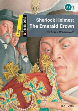 Oxford Dominoes One : Sherlock Holmes: The Emerald Crown Sir Arthur Conan Doyle Novels | المعرض المصري للكتاب EGBookFair