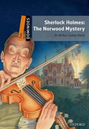 Oxford Dominoes Two : Sherlock Holmes: The Norwood Mystery Sir Arthur Conan Doyle Novels | المعرض المصري للكتاب EGBookFair